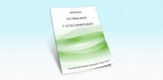 SÍNTESIS DE PRINCIPIOS Y LEYES ESPIRITUALES Síntesis básica de las leyes espirituales