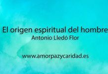 EL ORIGEN ESPIRITUAL DEL HOMBRE