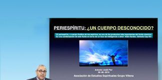 EL PERIESPÍRITU: ¿UN CUERPO DESCONOCIDO? El periespíritu: ¿Un cuerpo desconocido?