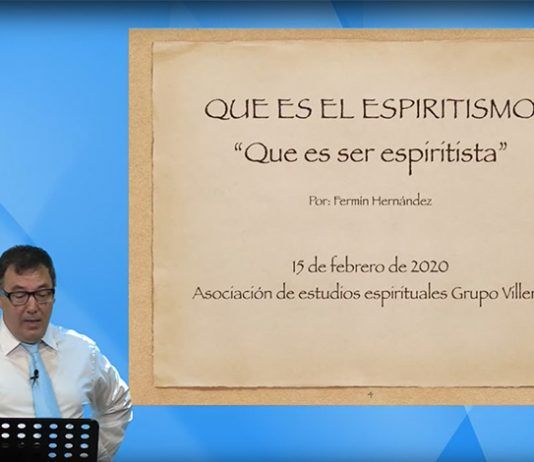 CONFERENCIA: ¿QUÉ ES EL ESPIRITISMO? Conferencia: ¿Qué es el espiritismo?