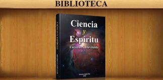 CIENCIA Y ESPÍRITU Ciencia y Espíritu: Encuentro inevitable